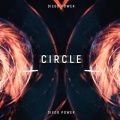 Diego Power - Circle (How Long?)