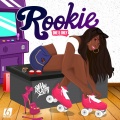 Rookie (One & Only)(Explicit)