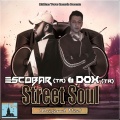 Dox、Escobar (TR) - Street Soul