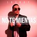 Jockey - No Te Mientas