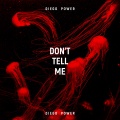 Diego Power - Don't Tell Me
