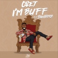 Cadet、Swarmz - I'm Buff (feat. Swarmz)