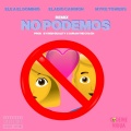 No Podemos (Remix|Explicit)