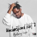 Understand Pt. II (feat. Kaylo)(Remastered)