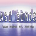 Dany Ubran、Castro - Asi Somos