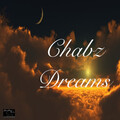 Chabz、HB King - Dreams (feat. HB King)