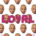 Loyal (East Coast Version|Explicit)