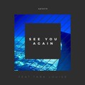 Tara Louise、splatik - See You Again