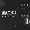 Elohim、Malachi、Michael Tuohy、Elizée - Run It (Explicit)