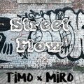 Timo、Miro - Streetflow