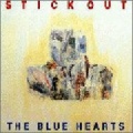 THE BLUE HEARTS - やるか逃げるか