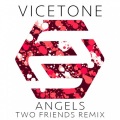 Angels (Two Friends Remix)