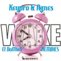 Agnes、Keypro、El DaMieN - Wake (El DaMieN Remix)