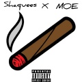 Shaquees、Moe - Smoking On Gas (Explicit)
