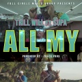 Supa、Trill Will - All My (Explicit)