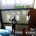 G-Dogg - Gassed Up (Explicit)