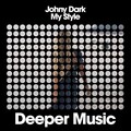 Johny Dark - My Style (Dub Mix)