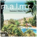 M.A.L.M.R. - Summer (Make Me Feel)