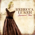 rebecca luker - On My Way to You