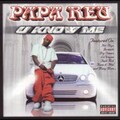 Papa Reu - You Know Me