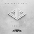 Kap Slap、Gazzo - Rewind