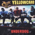Yellowcard - Underdog