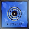 CHVRCHES、Vanic - The Mother We Share (Vanic Remix)