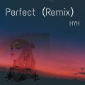 抓鸭子 - Perfect (Remix)