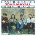 Eric Clapton、Jack Bruce、John Mayall、Hughie Flint - All Your Love (Stereo Album Version)