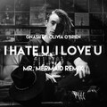 gnash、Olivia O'Brien、Mr. Mermaid - I Hate U, I Love U