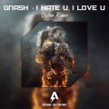Uplink、gnash - i hate u, i love u