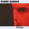 Blonde Redhead - Slogan
