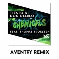 Tiësto、Don Diablo、Thomas Troelsen - Chemicals (Aventry Remix)