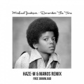 Michael Jackson、Manos、Haze-M - Remember The Time (Haze-M & Manos Remix)
