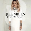 Jess Mills - For My Sins
