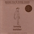 Damien Rice、christy moore - Lonely Soldier