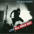 THE BLUE HEARTS - 人にやさしく