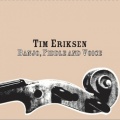 Tim Eriksen - Wayfaring Stranger