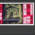 Paul Motian - You Took the Words Right Out of My Heart