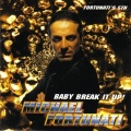 Michael Fortunati - Baby Break It Up!