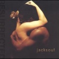 jacksoul - Think You Should Know