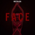 Nostalgia - Face