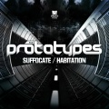 The Prototypes - Suffocate (Radio Edit)