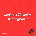 Jackson Sttauder - Undergound