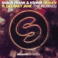 Shaun Frank、KSHMR、Delaney Jane、Dr. Fresch - Heaven (Dr. Fresch Remix)