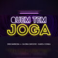 Drik Barbosa、Gloria Groove、Karol Conka - Quem Tem Joga