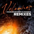 Enrique Ramil - Volcano (Charles Mattew & Exhodia Remix|Charles Mattew & Exhodia Remix)