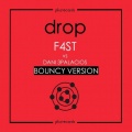F4ST、Dani 3Palacios - Drop (Bouncy Version)