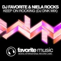 DJ Favorite|Niela Rocks - Keep On Rocking (Remix)(DJ DNK 版)