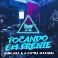 Tocando em Frente (Live In Vip|Live In Vip)